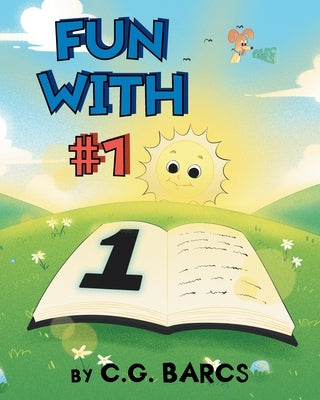 Fun With #1 by Barcs, C. G.