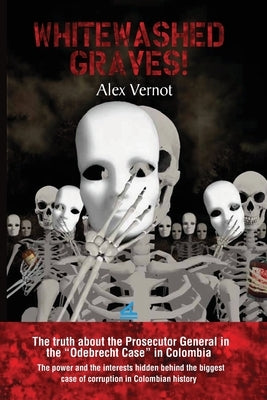 Whitewshed Graves! by Vernot, Alex