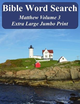Bible Word Search Matthew Volume 3: King James Version Extra Large Jumbo Print by Pope, T. W.