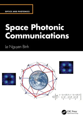 Space Photonic Communications by Binh, Le Nguyen