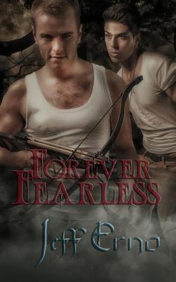 Forever Fearless by Erno, Jeff