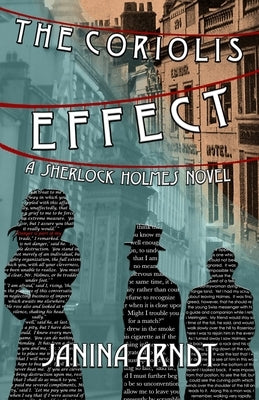 The Coriolis Effect by Arndt, Janina