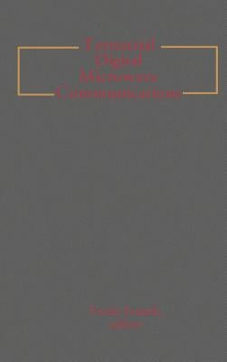 Terrestrial Digital Microwave Communications by Ivanek, Ferdo