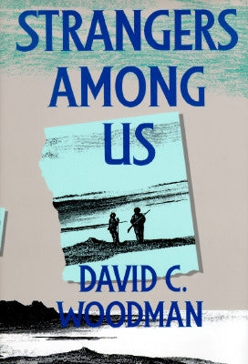 Strangers Among Us, 10 by Woodman, David C.