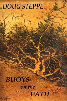 Buoys on the Path by Steppe, Doug