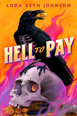 Hell to Pay by Johnson, Lora Beth
