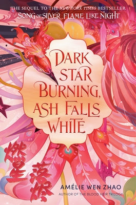 Dark Star Burning, Ash Falls White by Zhao, Amélie Wen