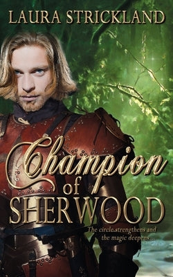 Champion of Sherwood by Strickland, Laura