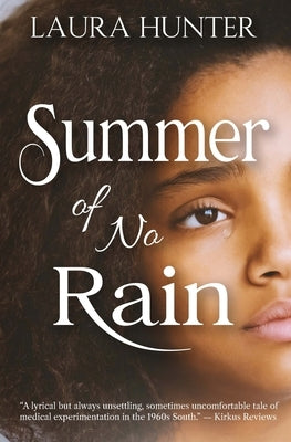 Summer of No Rain by Hunter, Laura