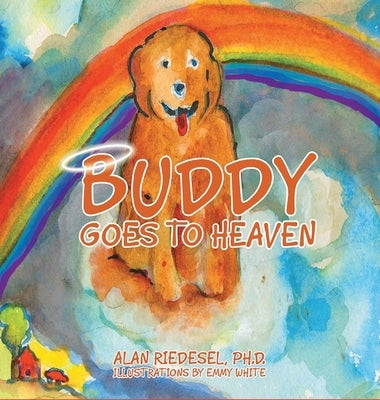 Buddy Goes to Heaven by Riedesel, Alan
