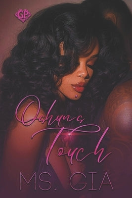 Oshun's Touch: A Taylor SIster Novel by Gia