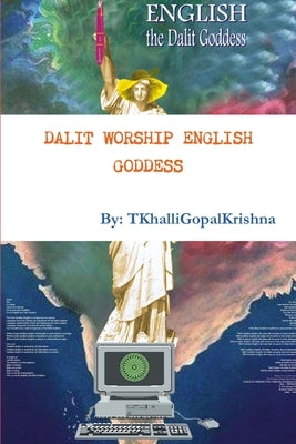 Dalit Worship English Goddess by Gopalkrishna, Tkhalli