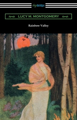 Rainbow Valley by Montgomery, Lucy M.