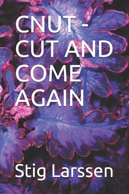 Cnut - Cut and Come Again by Nash, Tony