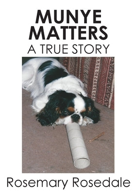 Munye Matters by Rosedale, Rosemary