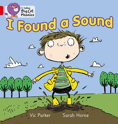 I Found a Sound: Band 02b/Red B by Parker, Victoria