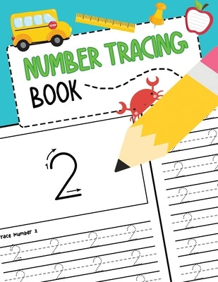 Number Tracing Book: Learn to Write Numbers 0 to 50 Handwriting Workbook for Pre K, Kindergarten and Kids Ages 3-5 by Noosita, Nina