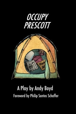 Occupy Prescott by Boyd, Andy