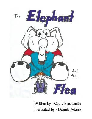 The Elephant and the Flea by Blacksmith, Cathy