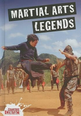 Martial Arts Legends by Gifford, Clive