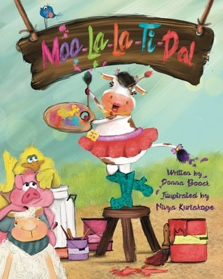Moo-La-La-Ti-Da! by Boock, Donna