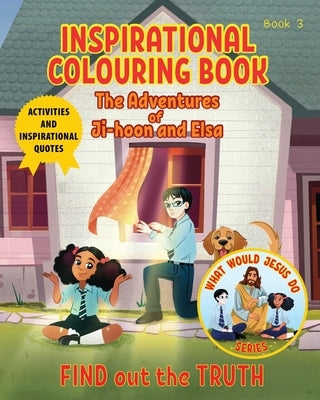 Inspirational Colouring Book 3: Find Out the Truth (What Would Jesus Do Series) by Jvr, Sybrand