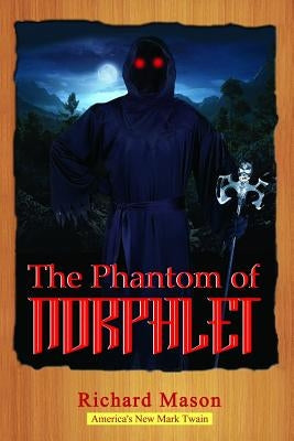 The Phantom of Norphlet by Mason, Richard
