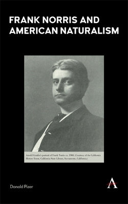 Frank Norris and American Naturalism by Pizer, Donald