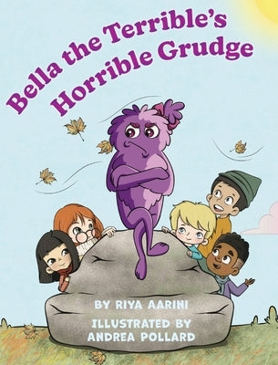 Bella the Terrible's Horrible Grudge by Aarini, Riya