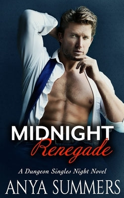Midnight Renegade by Summers, Anya