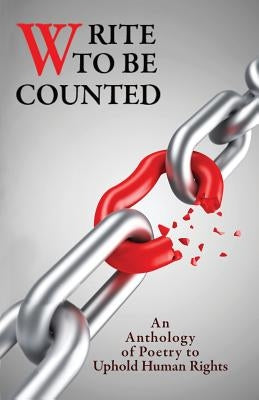 Write to Be Counted: Poems to Uphold Human Rights by Bulman, Jacci