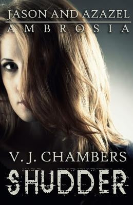 Shudder by Chambers, V. J.