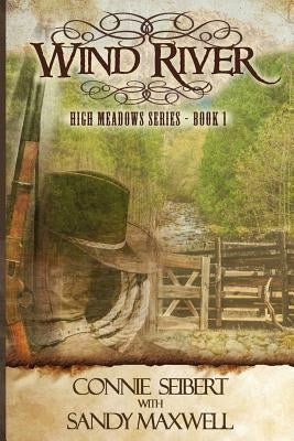 Wind River by Seibert, Connie