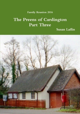 The Preens of Cardington Part Three by Laflin, Susan