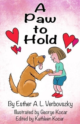 A Paw to Hold by Kocar, George