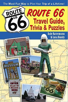 Route 66 Travel Guide, Trivia, & Puzzles by Bandy, Lana
