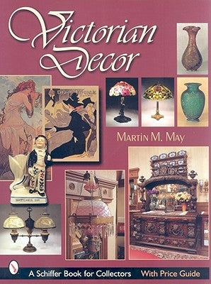 Victorian Decor by May, Martin M.