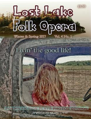 Lost Lake Folk Opera V4 N1 by Driscoll, Tom