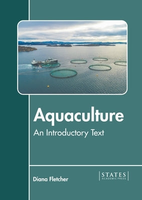 Aquaculture: An Introductory Text by Fletcher, Diana