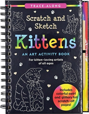 Scratch & Sketch Kittens: An Art Activity Book by Beilenson, Hannah