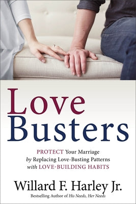 Love Busters by Harley, Willard F., Jr.