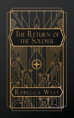 The Return of the Soldier by West, Rebecca