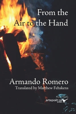 From the Air to the Hand -Del aire a la mano- by Fehskens, Matthew
