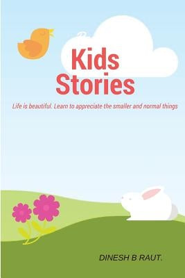 Kids Stories by Raut, Diinesh B.