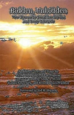 Bidden, Unbidden by Edwards, Rusty