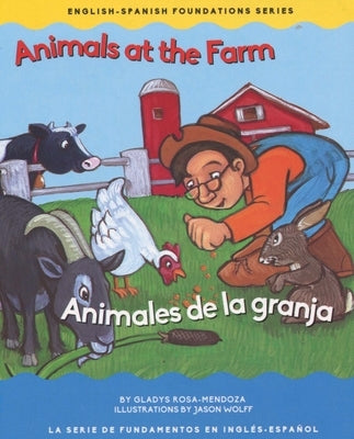 Animals at the Farm/Animales de la Granja by Mendoza, Gladys Rosa