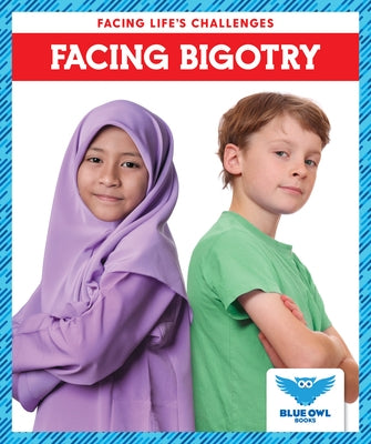 Facing Bigotry by Golkar, Golriz