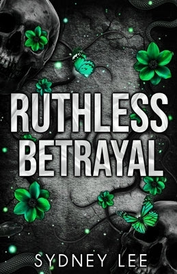 Ruthless Betrayal: Northview High Series by Lee, Sydney