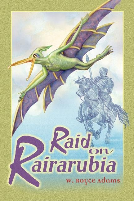 Raid on Rairarubia by Adams, W. Royce