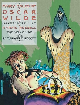 Fairy Tales of Oscar Wilde: The Young King and the Remarkable Rocket: Volume 2 by Wilde, Oscar